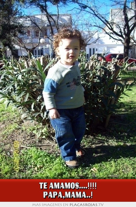 Te Amamos....!!!! Papa,Mama..!