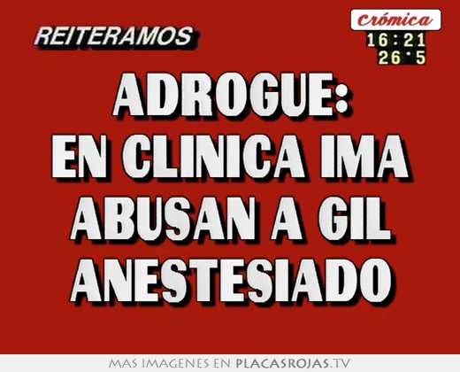 Adrogue: en clinica ima abusan a gil anestesiado