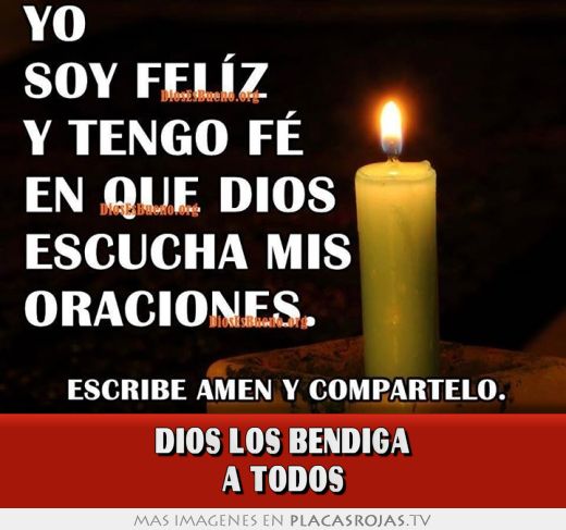 DIOS LOS BENDIGA A TODOS