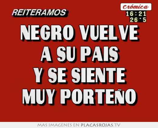 Negro vuelve a su pais y se siente muy porteÑo