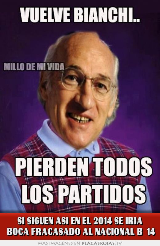 SI SIGUEN ASI EN EL 2014 SE IRIA  BOCA FRACASADO AL NACIONAL B  14