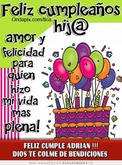 Feliz cumple adrian !!! dios te colme de bendiciones 