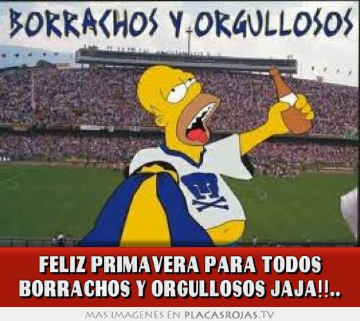 Feliz primavera para todos Borrachos y orgullosos jaja!!..