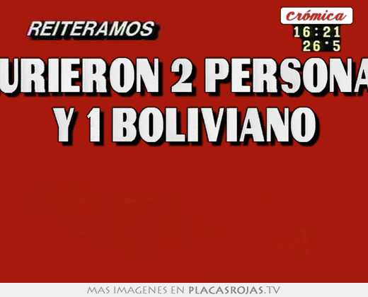 Murieron 2 personas y 1 boliviano  