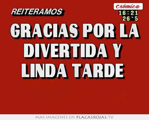 Gracias por la divertida y  linda tarde  