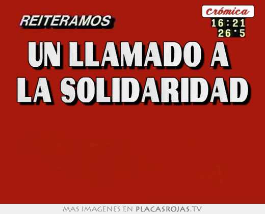 Un llamado a  la solidaridad  