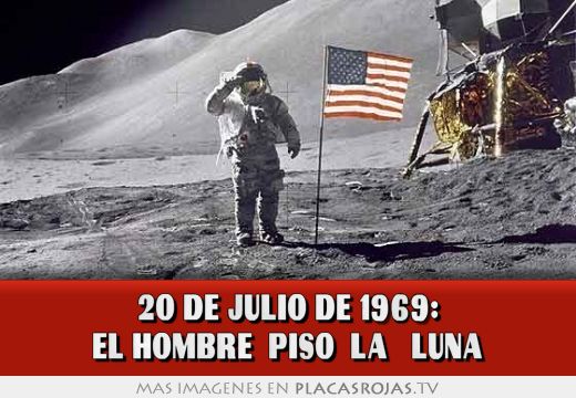20 de julio de 1969: EL HOMBRE  pisó  la   luna