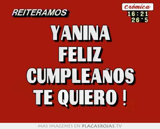 Yanina feliz cumpleaños te quiero !