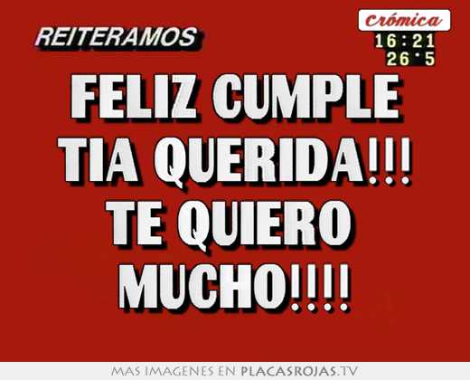 Feliz cumple tia querida!!! te quiero  mucho!!!!