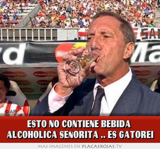 Esto no contiene bebida  alcoholica señorita .. es gatorei
