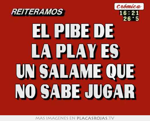 El pibe de  la play es un salame que no sabe jugar