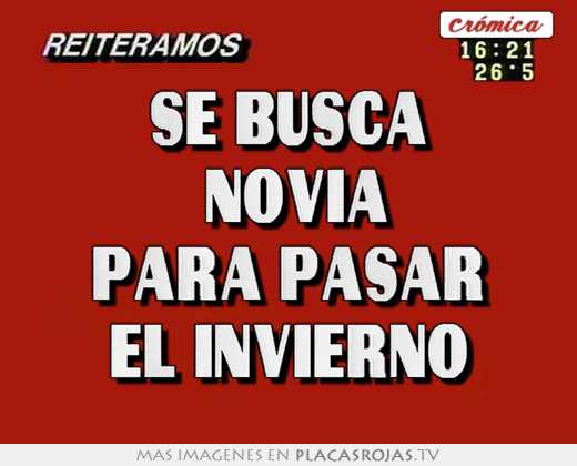 Se busca  novia para pasar el invierno