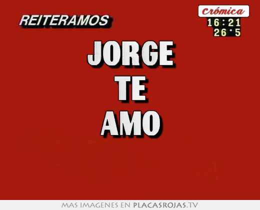Jorge te amo 