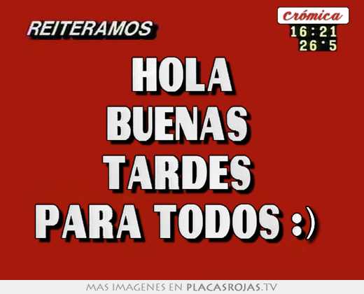 Hola buenas  tardes  para todos :)