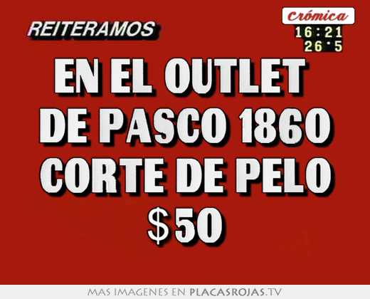 En el outlet  de pasco 1860 corte de pelo $50