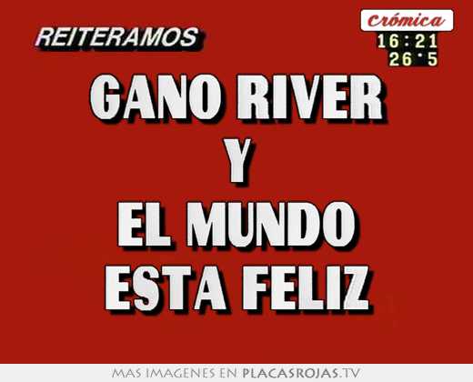 Gano river y el mundo esta feliz