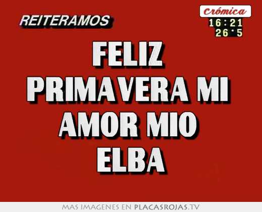 Feliz  primavera mi  amor mio  elba