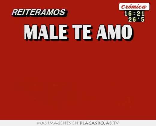 Male te amo   