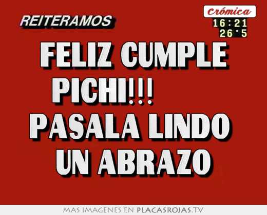 Feliz cumple pichi!!!