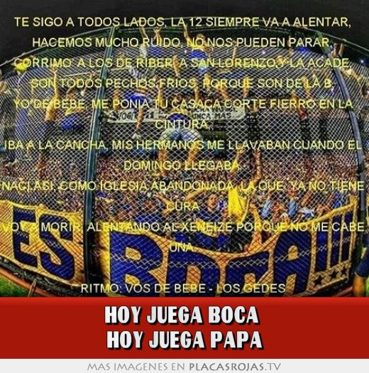 Hoy juega boca  hoy juega papa