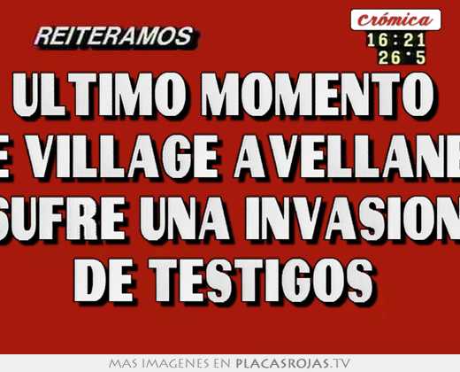Ultimo momento  cine village avellaneda  sufre una invasión  de testigos 