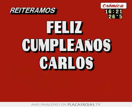 Feliz  cumpleaños carlos 