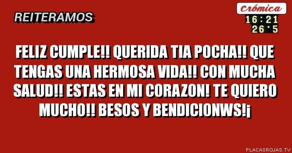 Feliz cumple!! Querida tia pocha!! Que tengas una hermosa vida!! Con Mucha salud!! Estas en mi corazon! Te QUieRO Mucho!! Besos y Bendicionws!¡