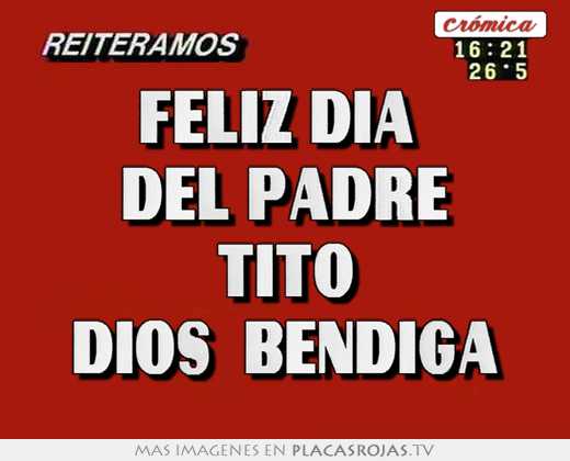 Feliz dia  del padre tito dios  bendiga