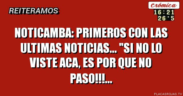 Noticamba: primeros con las ultimas noticias...
