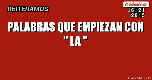 PALABRAS QUE EMPIEZAN CON 