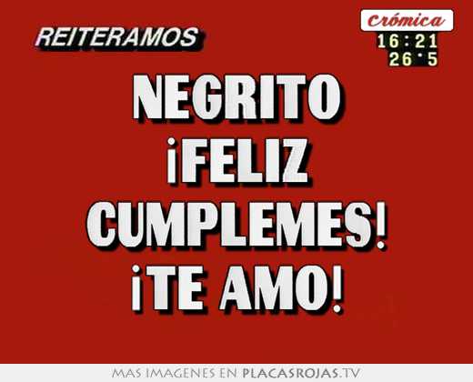 Negrito ¡feliz cumplemes! ¡te amo!