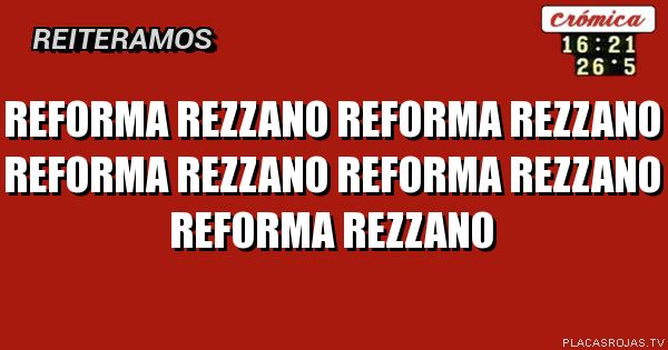 Reforma rezzano
Reforma Rezzano
Reforma Rezzano
Reforma Rezzano
Reforma Rezzano
