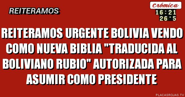 REITERAMOS URGENTE BOLIVIA 
VENDO COMO NUEVA BIBLIA
