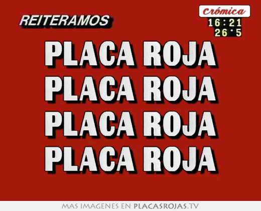 Placa roja placa roja placa roja placa roja