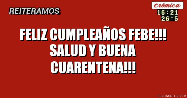 Feliz cumpleaños Febe!!!
Salud y buena cuarentena!!!