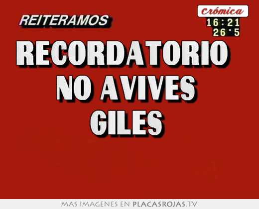 Recordatorio   no avives  giles  