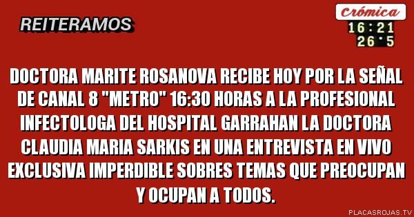 Doctora marite rosanova recibe hoy por la señal de canal 8 