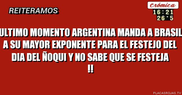 ULTIMO MOMENTO argentina manda a brasil a su mayor exponente para el ...