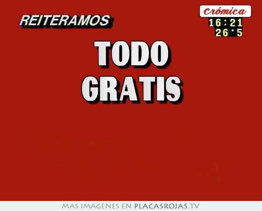 Todo gratis  