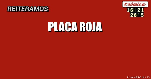 Placa roja