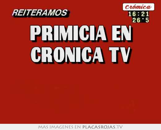 Primicia en crÓnica tv  