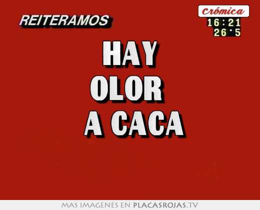 Hay olor   a caca 