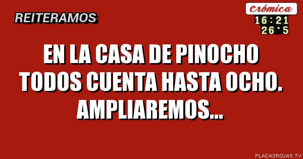 En la casa de pinocho todos cuenta hasta ocho. Ampliaremos... - Placas