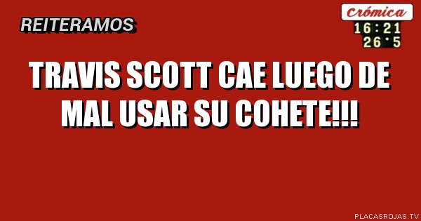 Travis scott cae luego de mal usar su cohete!!!