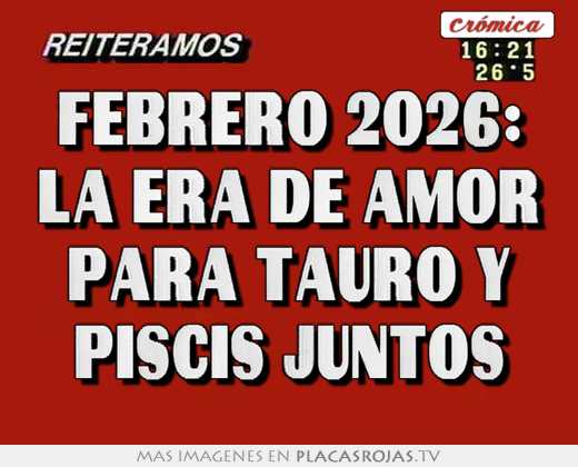 Febrero 2026: la era de amor para tauro y piscis juntos