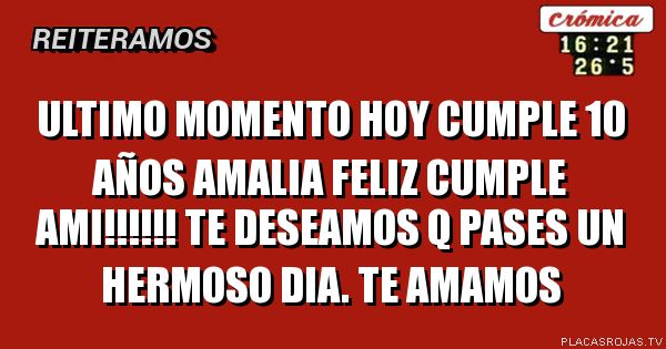 Ultimo momento

Hoy cumple 10 años Amalia
Feliz cumple ami!!!!!!
Te deseamos q pases un hermoso dia. Te amamoS
