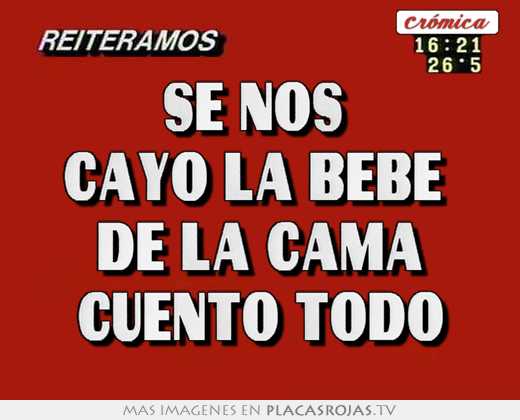 Se nos  cayó la bebé  de la cama cuento todo