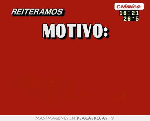 Motivo:   