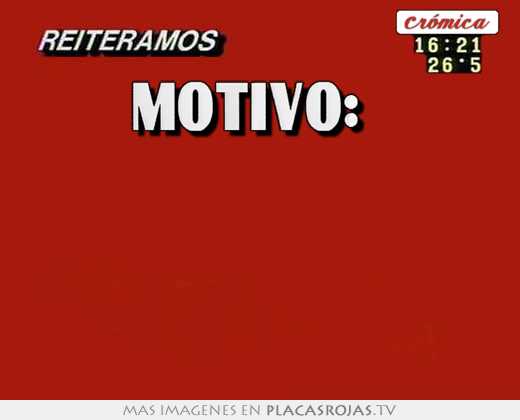 …motivo:   