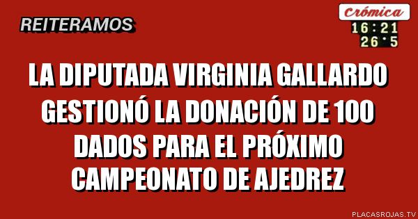 La diputada Virginia Gallardo gestionó la donación de 100 dados para el próximo campeonato de ajedrez